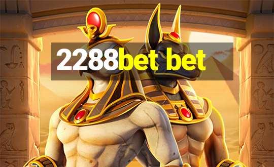 2288bet bet