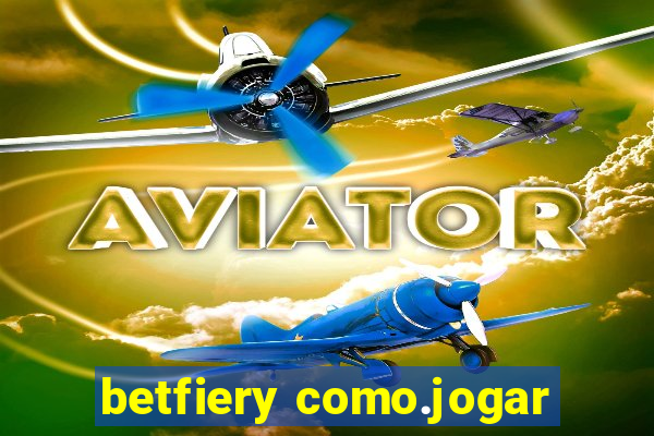 betfiery como.jogar