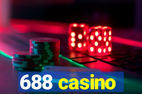 688 casino