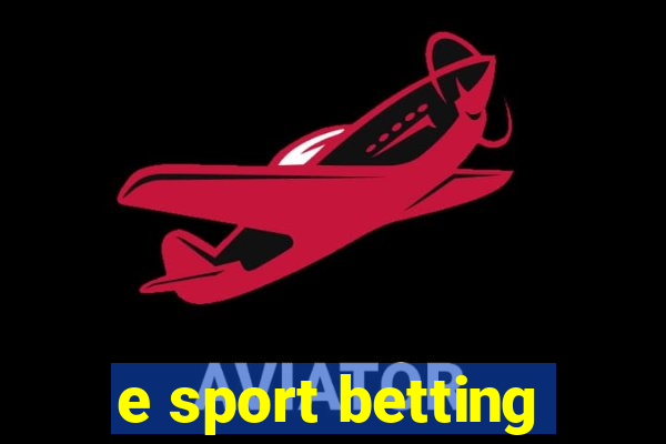 e sport betting