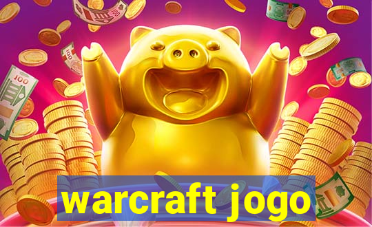 warcraft jogo