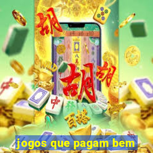 jogos que pagam bem