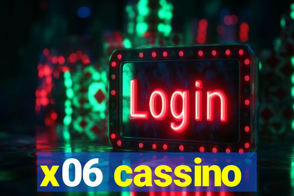 x06 cassino