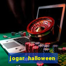 jogar halloween ca?a niquel