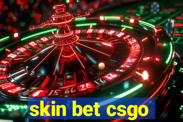 skin bet csgo