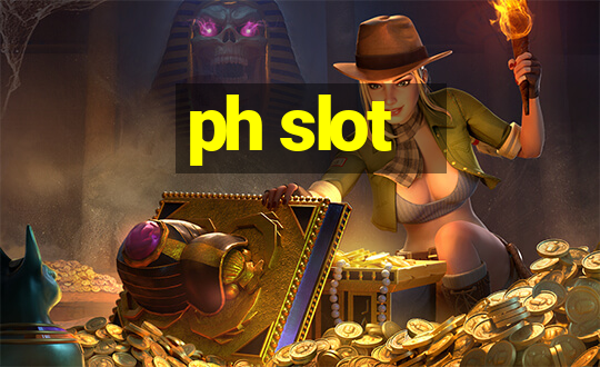 ph slot