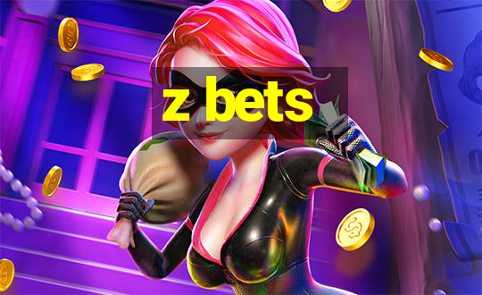 z bets