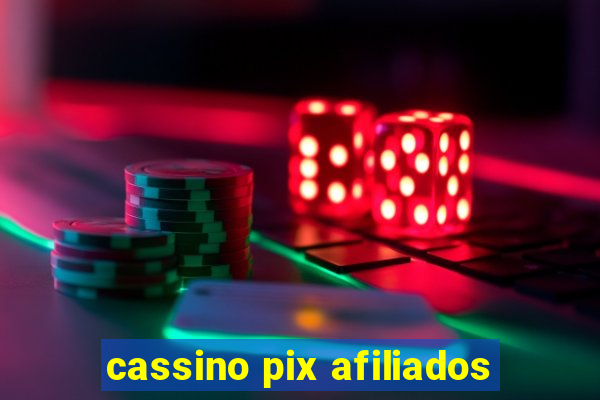 cassino pix afiliados