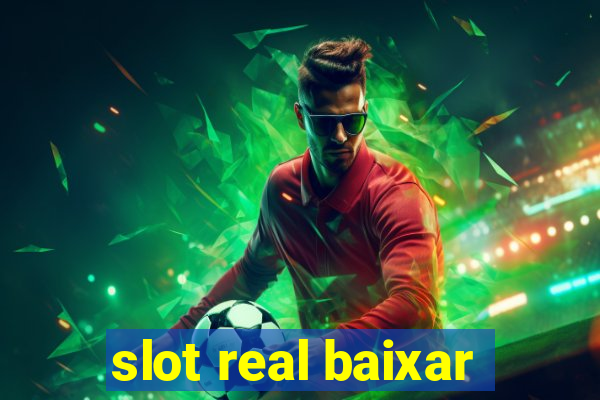 slot real baixar