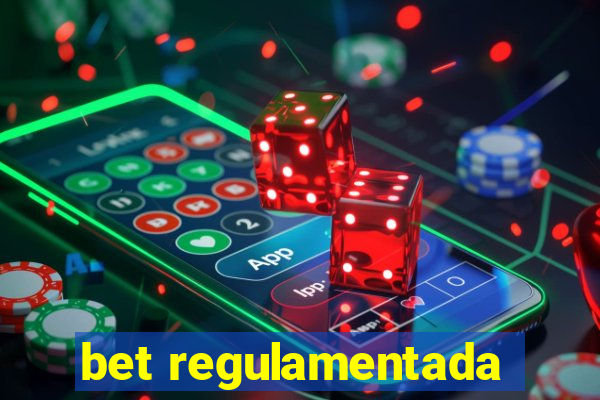 bet regulamentada