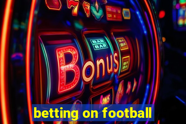 betting on football