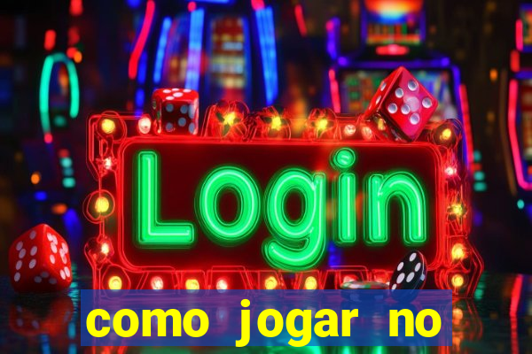 como jogar no esporte net