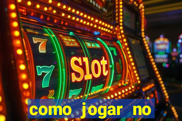 como jogar no esporte net