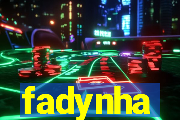 fadynha