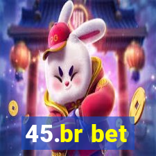 45.br bet