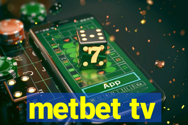 metbet tv