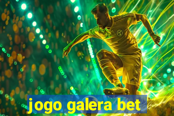 jogo galera bet