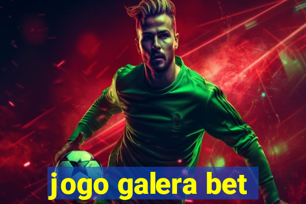 jogo galera bet