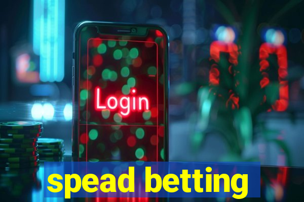 spead betting