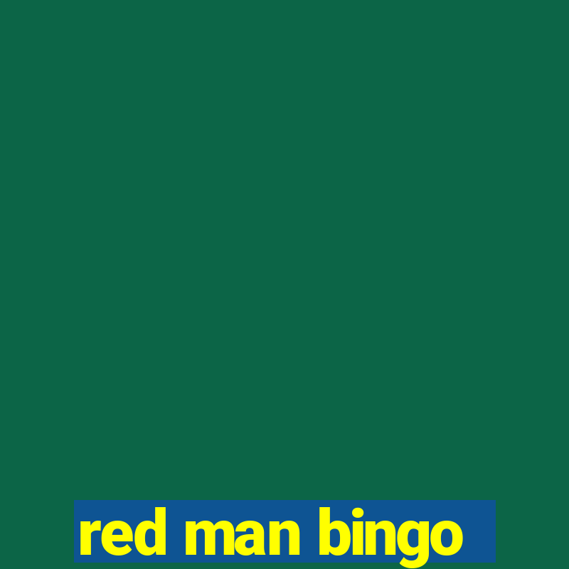 red man bingo