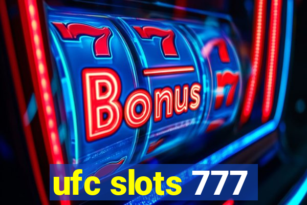 ufc slots 777