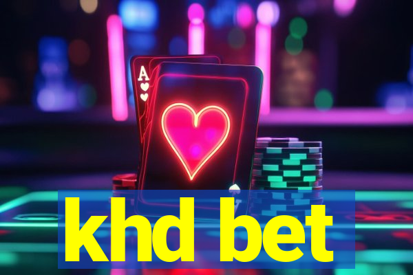 khd bet