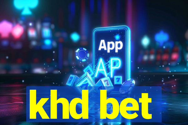 khd bet