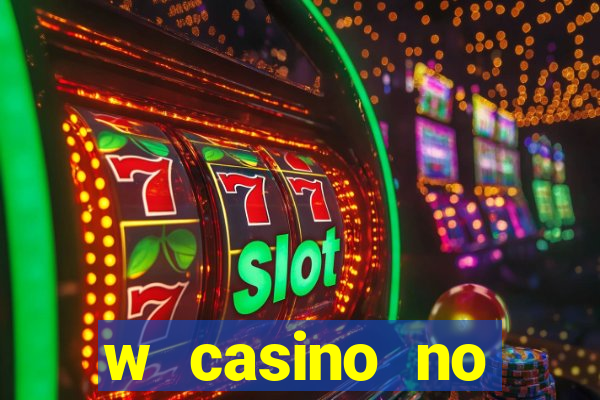 w casino no deposit bonus code