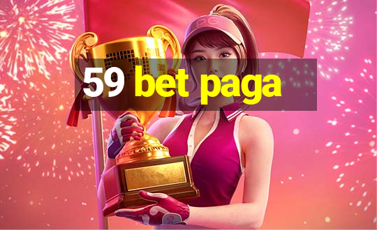 59 bet paga