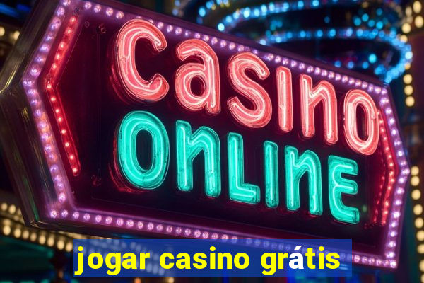 jogar casino grátis