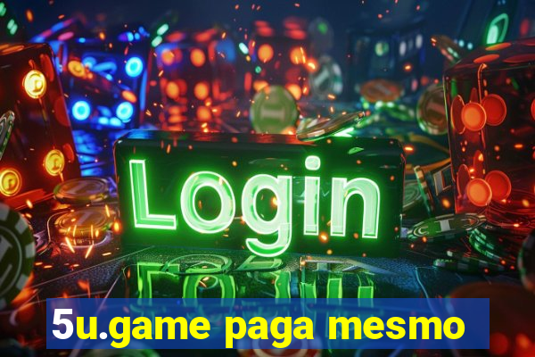 5u.game paga mesmo