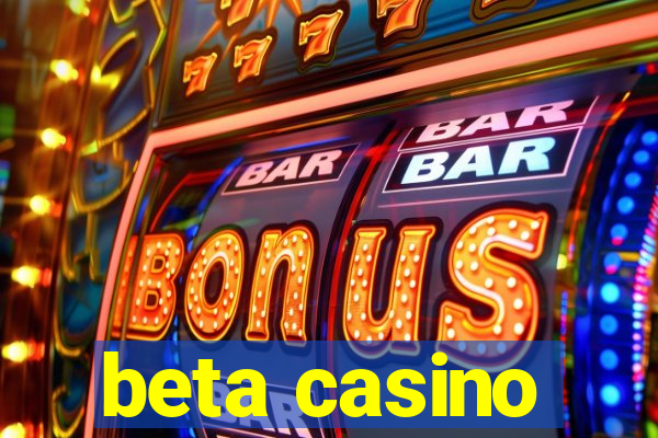 beta casino