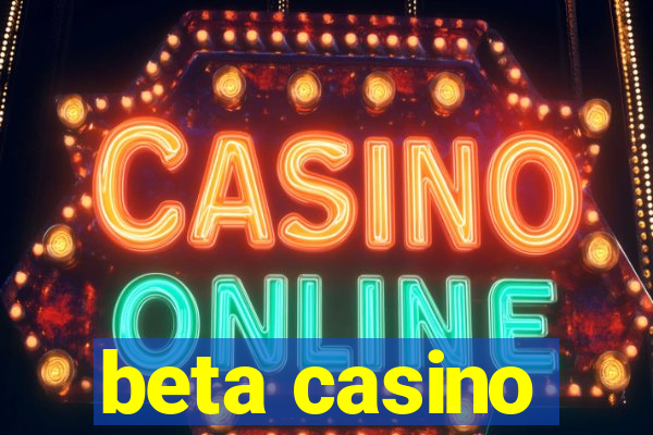 beta casino