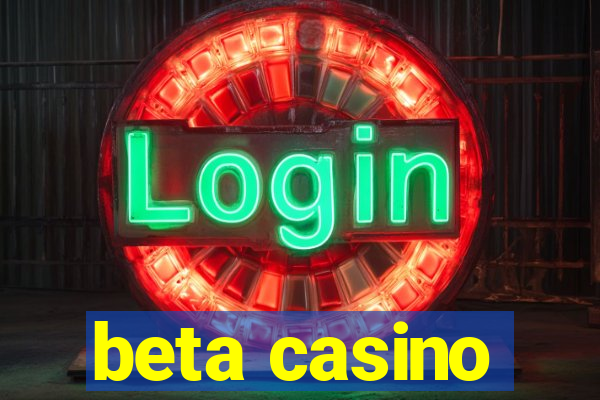 beta casino