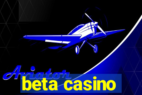 beta casino