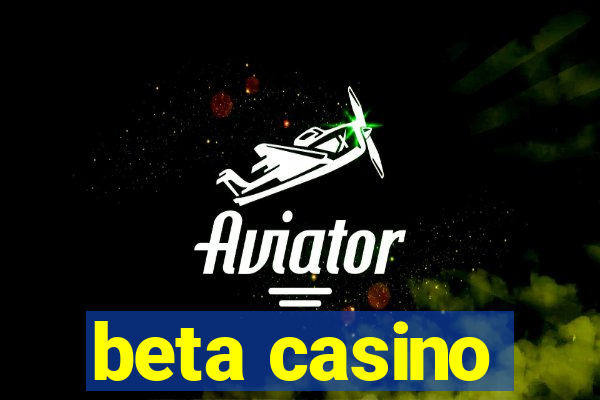 beta casino