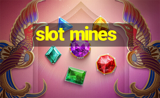 slot mines