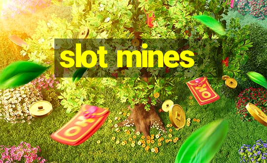 slot mines