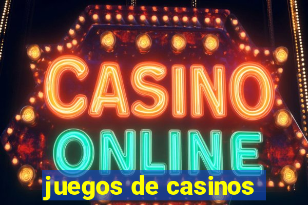 juegos de casinos