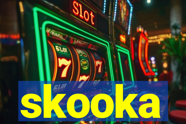 skooka