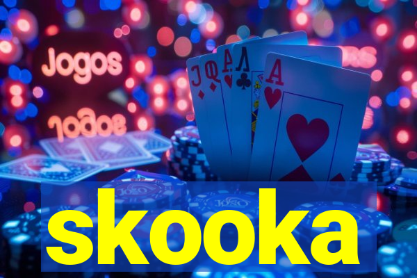 skooka