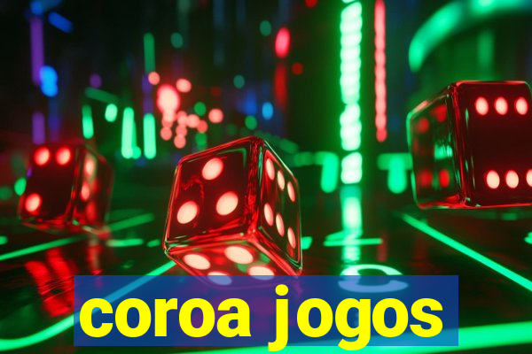 coroa jogos