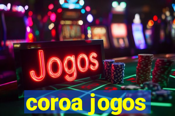 coroa jogos