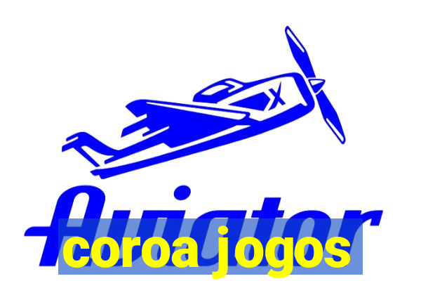 coroa jogos