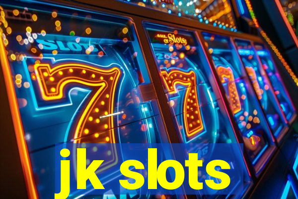 jk slots