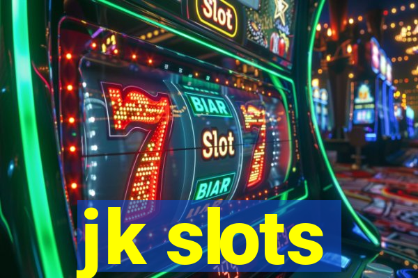 jk slots