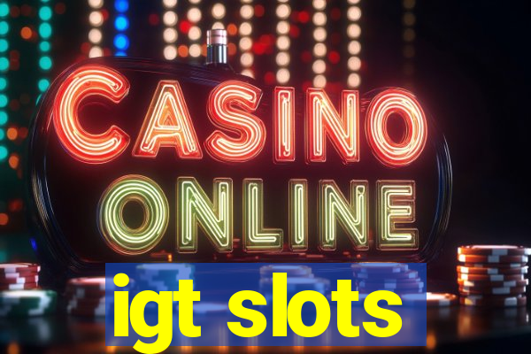 igt slots