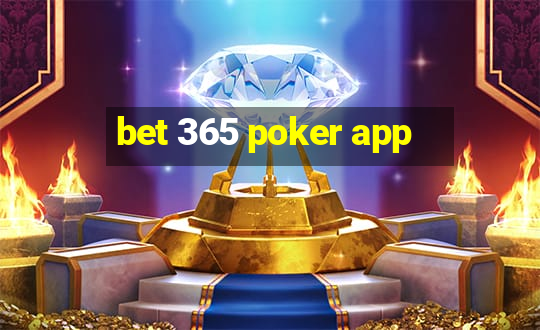 bet 365 poker app