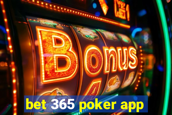 bet 365 poker app