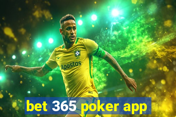 bet 365 poker app